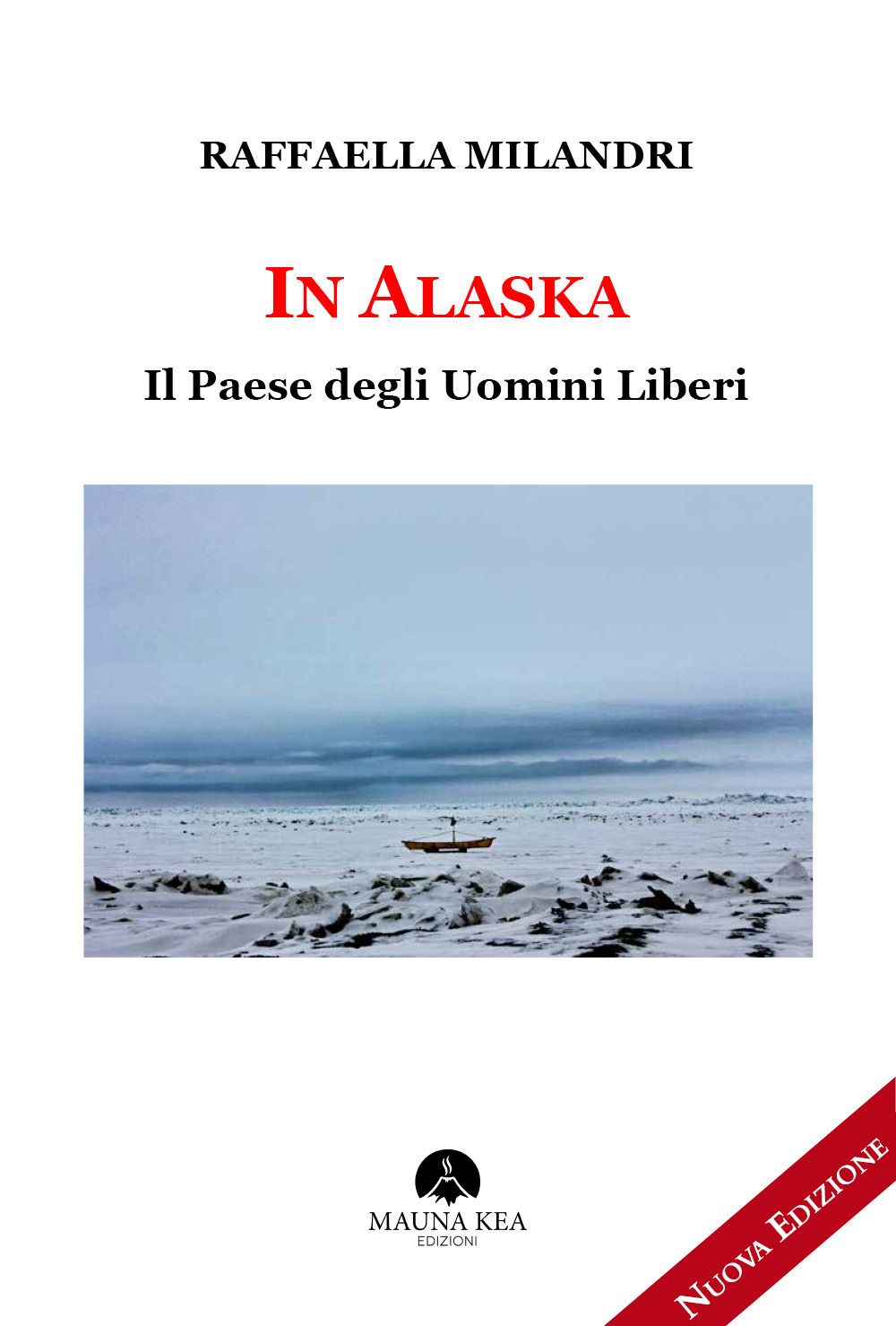 In Alaska. Il paese degli uomini liberi