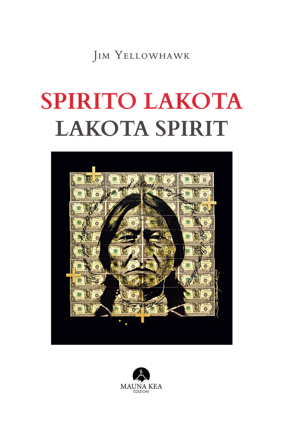 Spirito Lakota-Lakota Spirit. Ediz. illustrata