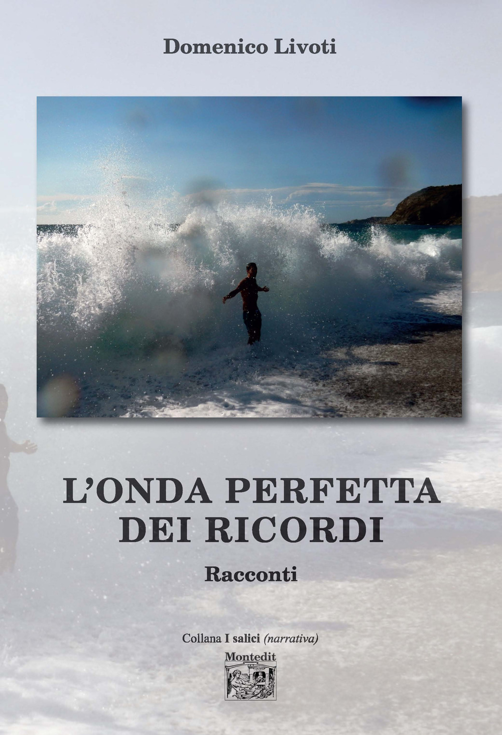 L'onda perfetta dei ricordi
