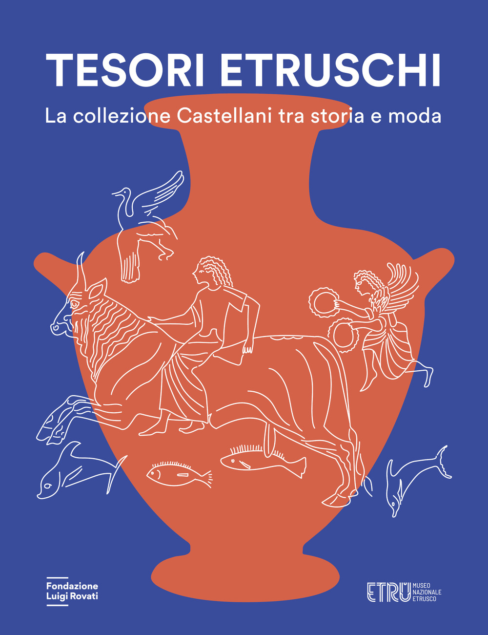 Tesori etruschi. La collezione Castellani tra storia e moda. Ediz. a colori