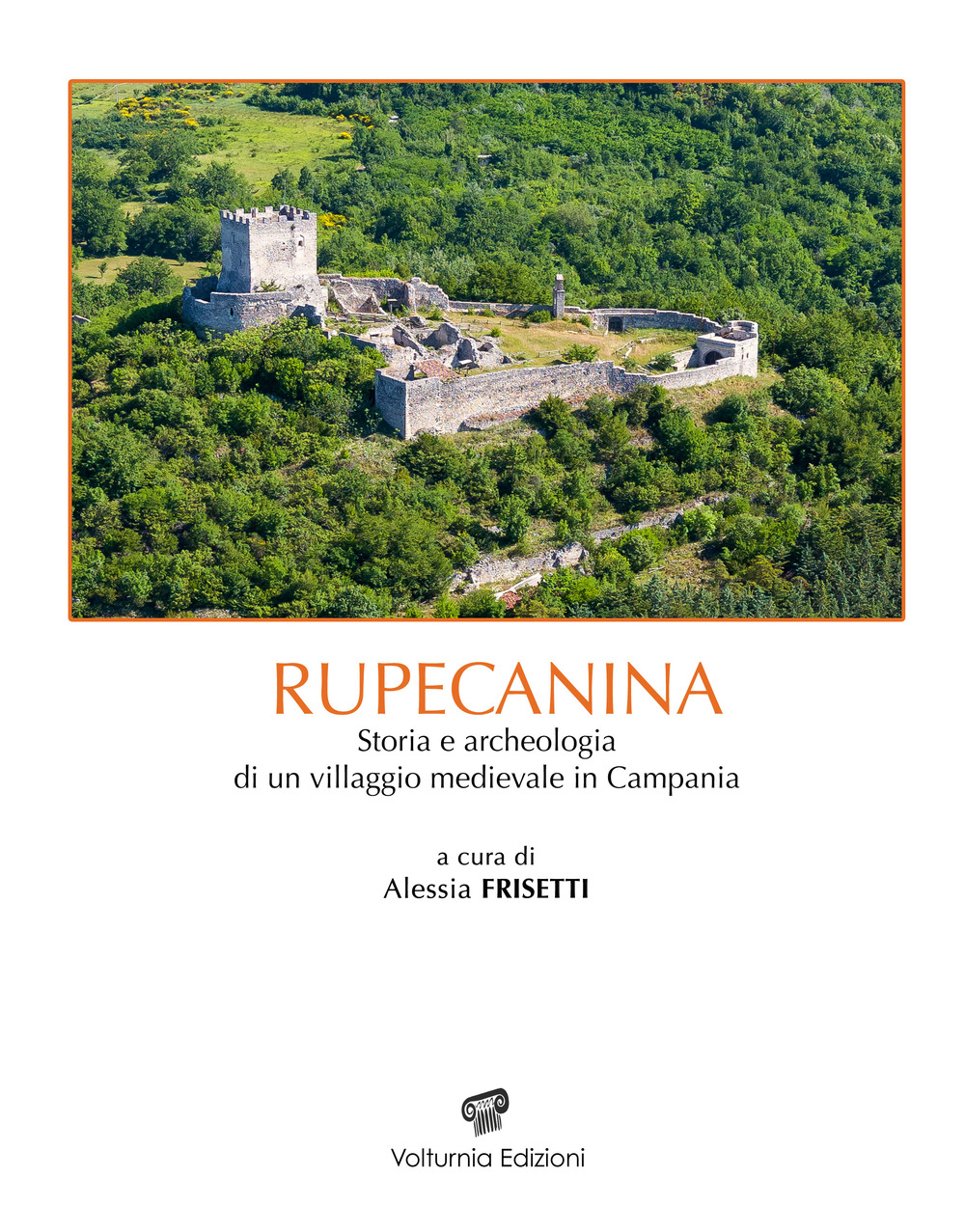 Rupecanina. Storia e archeologia di un villaggio medievale in Campania