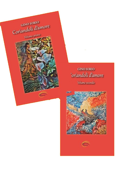 Coriandoli d'amore. Vol. 1-2 - Gino Iorio - Libro - Pluriversum Edizioni