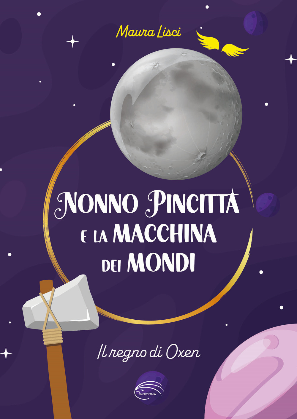 Il regno di Oxen. Nonno Pincitta e la macchina dei mondi. Nuova ediz.