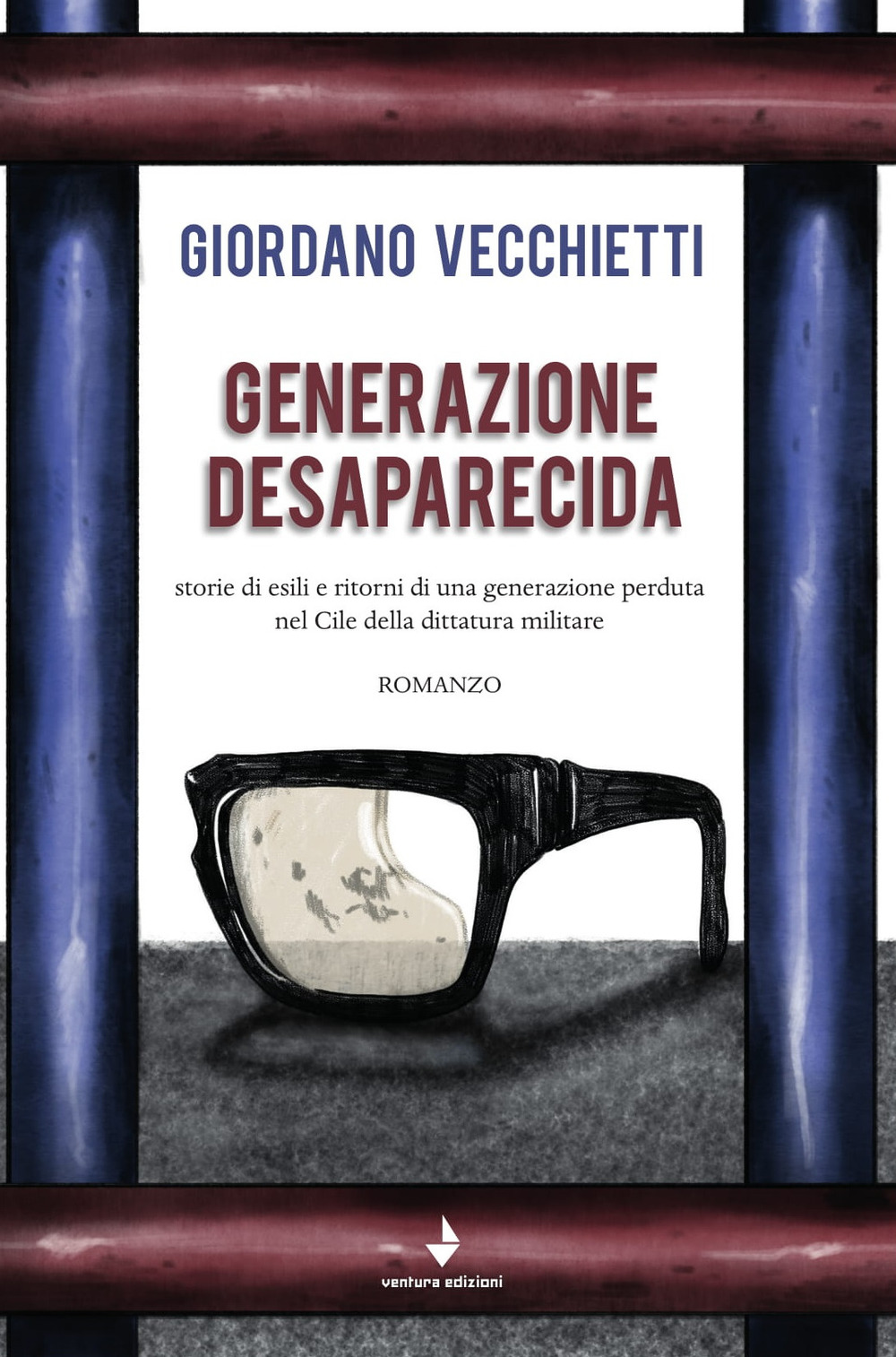 Generazione desaparecida. Storie di esili e ritorni di una generazione perduta nel Cile della dittatura militare