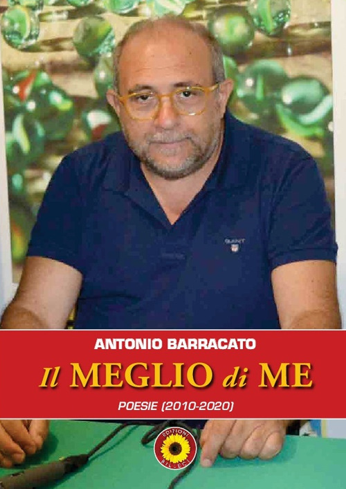 Il meglio di me. Poesie (2010-2020)