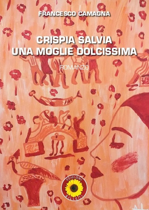 Crispia Salvia, una moglie dolcissima