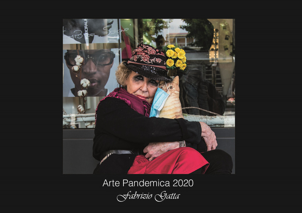Arte pandemica 2020. Ediz. illustrata