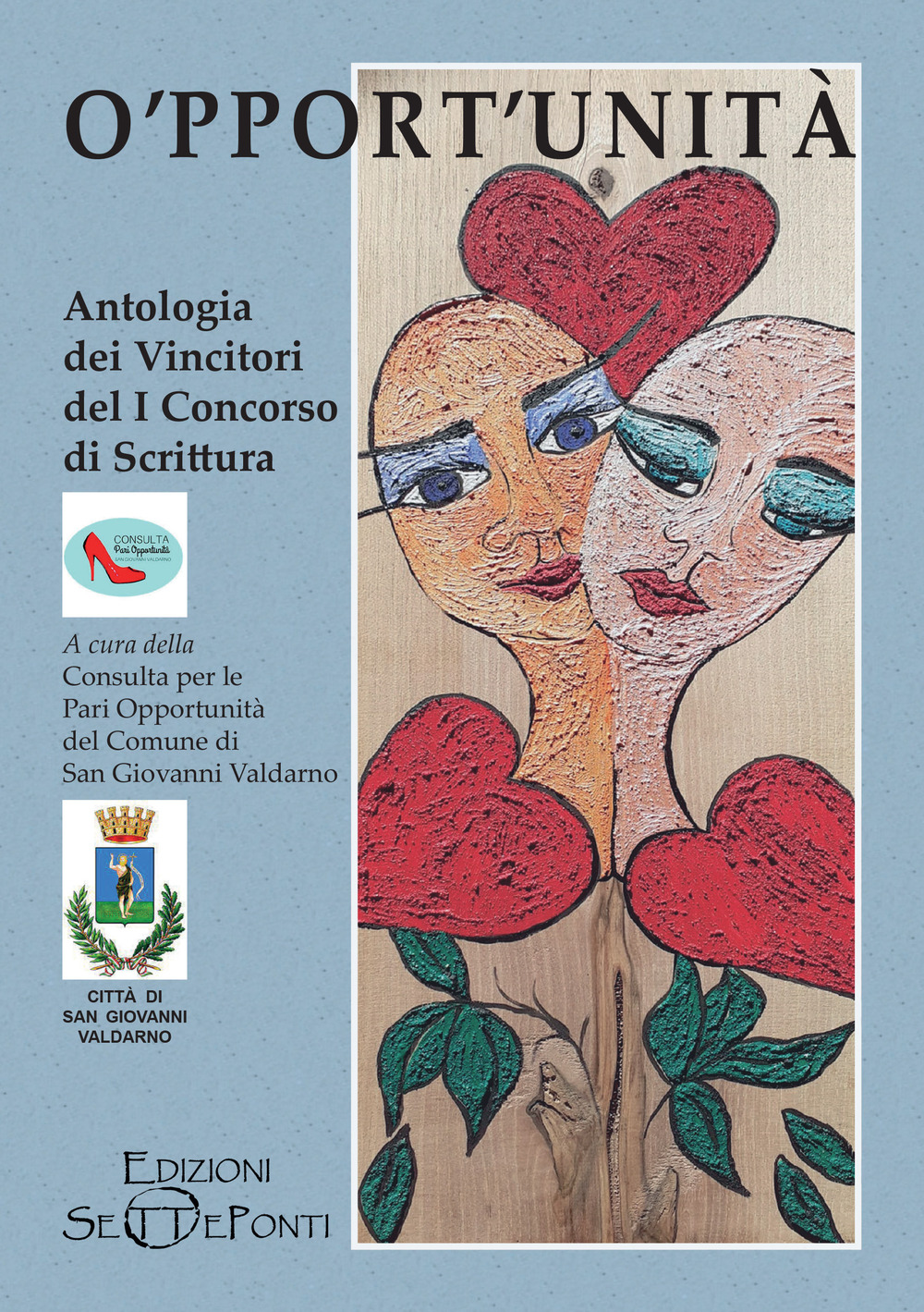O'pport'unità. Antologia dei vincitori del primo concorso di scrittura
