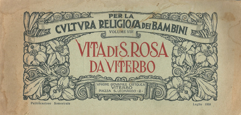 Vita di santa Rosa da Viterbo. Per la cultura religiosa dei bambini