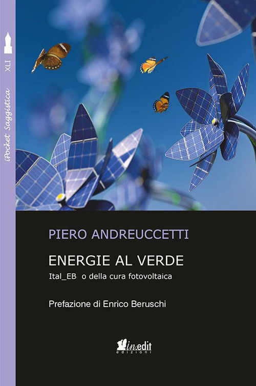 Energie al verde. Ital_EB o della cura fotovoltaica