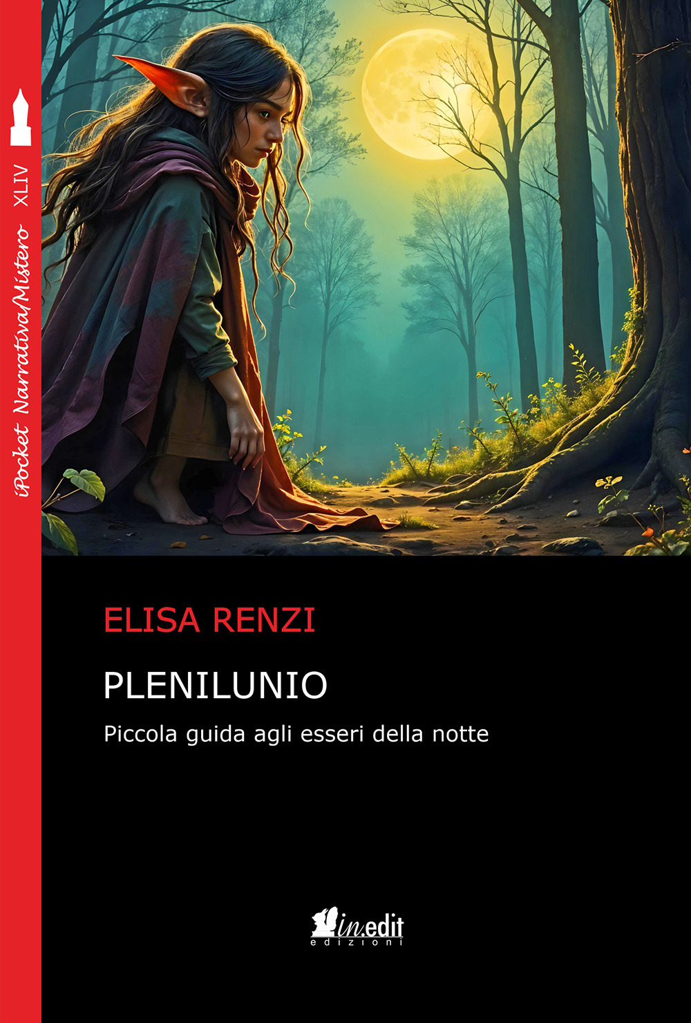 Plenilunio. Piccola guida agli esseri della notte