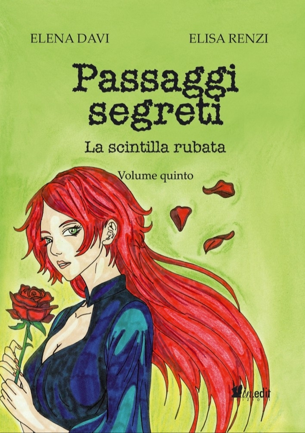 La scintilla rubata. Passaggi segreti