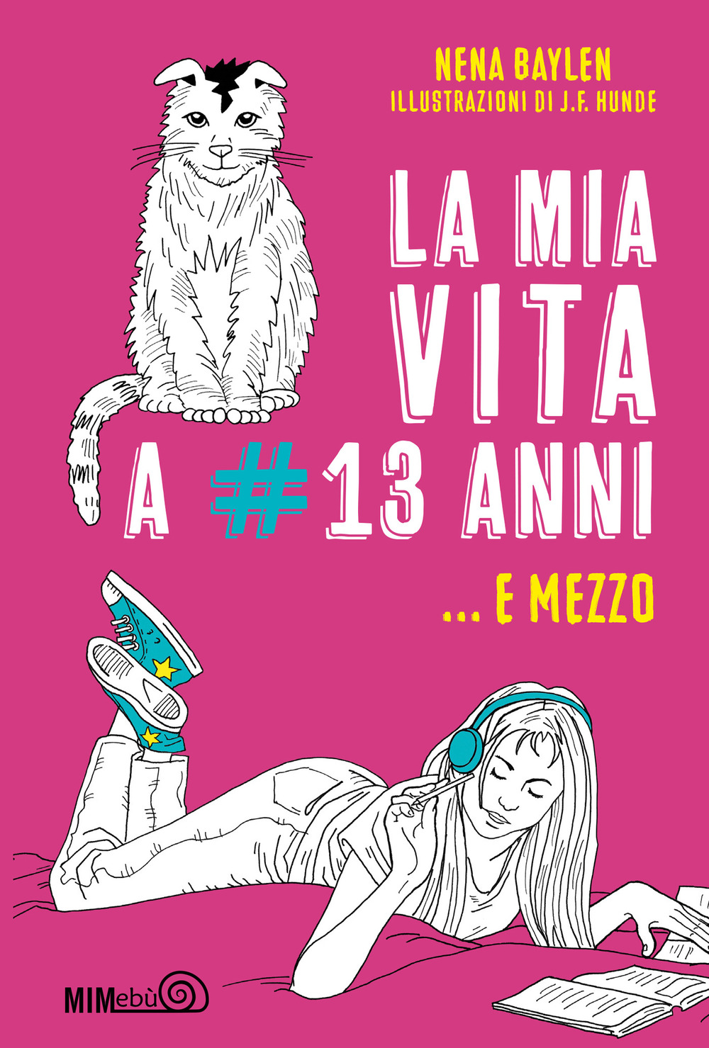 La mia vita a #13 anni e mezzo