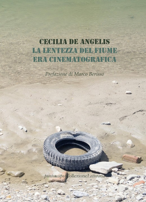 La lentezza del fiume era cinematografica