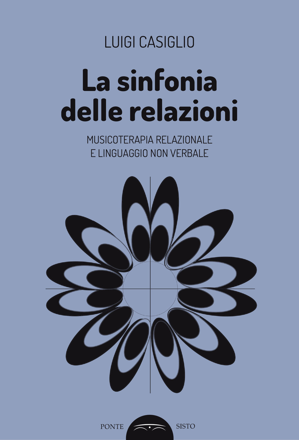 La sinfonia delle relazioni. Musicoterapia relazionale e linguaggio non verbale