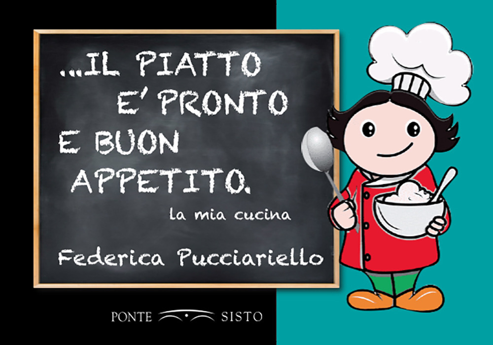...Il piatto è pronto e buon appetito. La mia cucina