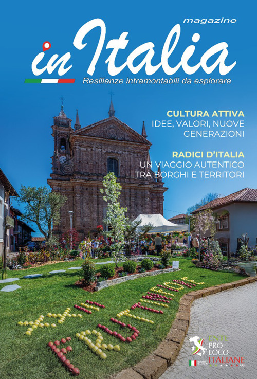 In Italia magazine. Resilienze intramontabili da esplorare (2025). Vol. 2
