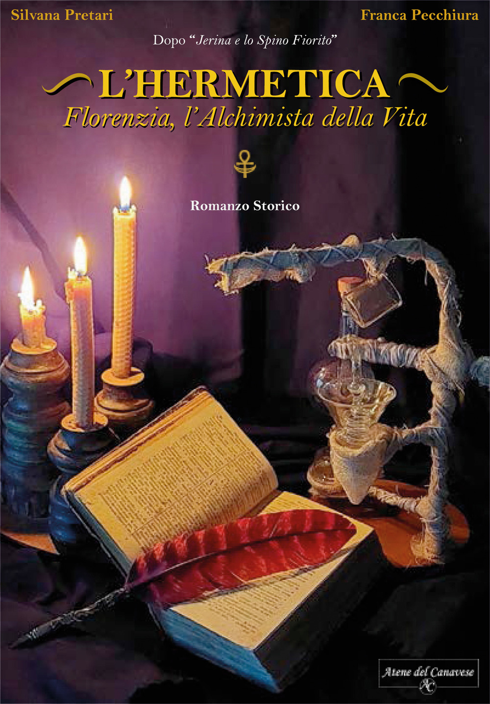 L'Hermetica. Florenzia, l'alchimista della vita. Nuova ediz.