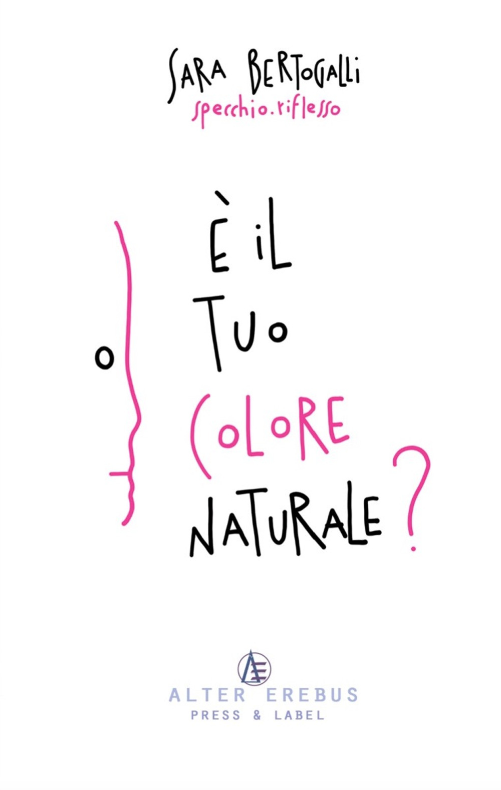 È il tuo colore naturale?