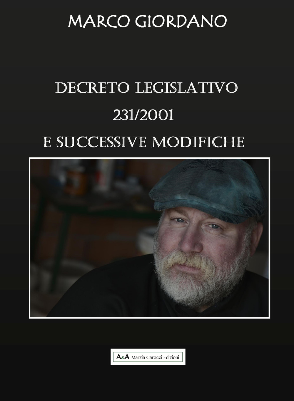 Decreto legislativo 231/2001 e successive modifiche