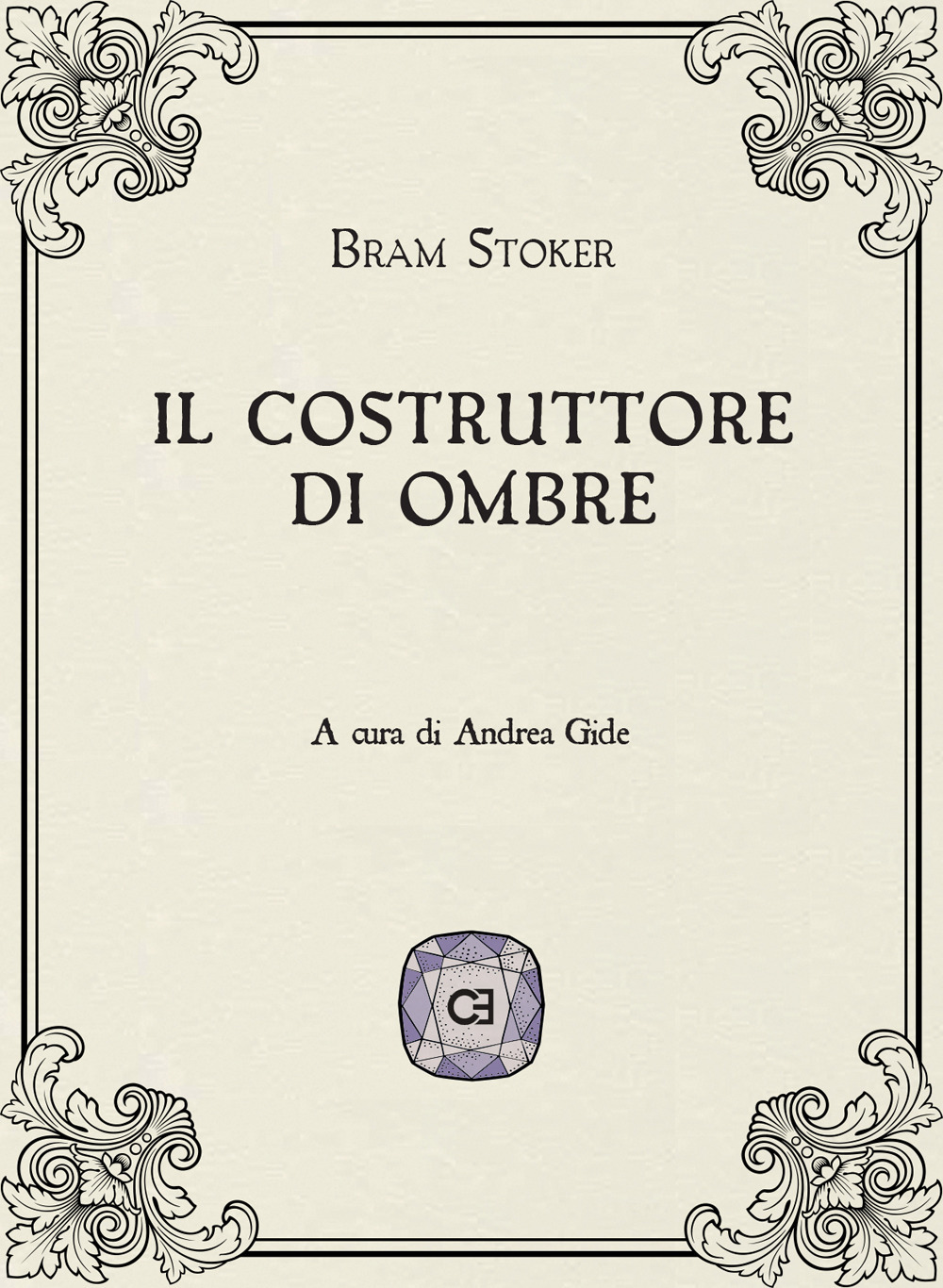 Il costruttore di ombre - Bram Stoker - Libro - Caravaggio Editore