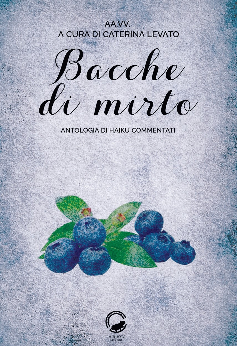 Bacche di mirto. Antologia di haiku commentati