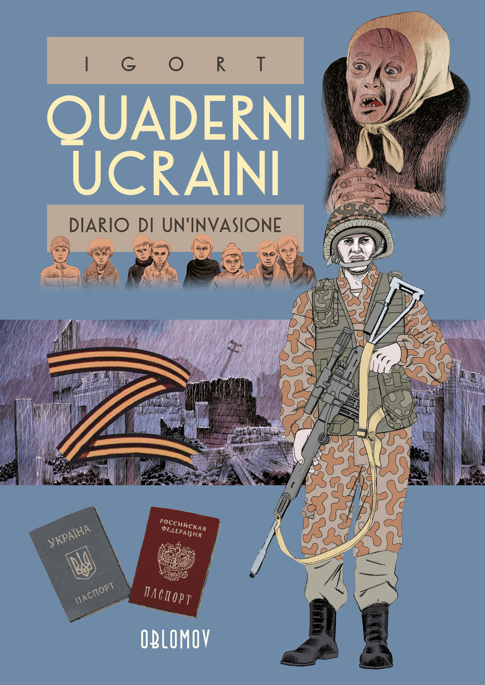 Quaderni ucraini. Vol. 2: Diario di un'invasione