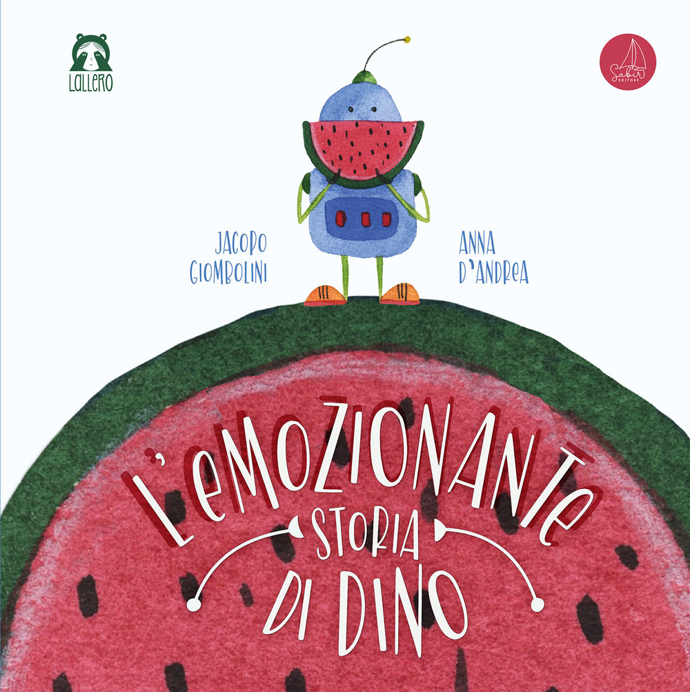 L'emozionante storia di Dino - Jacopo Giombolini - Libro - Sabir Editore