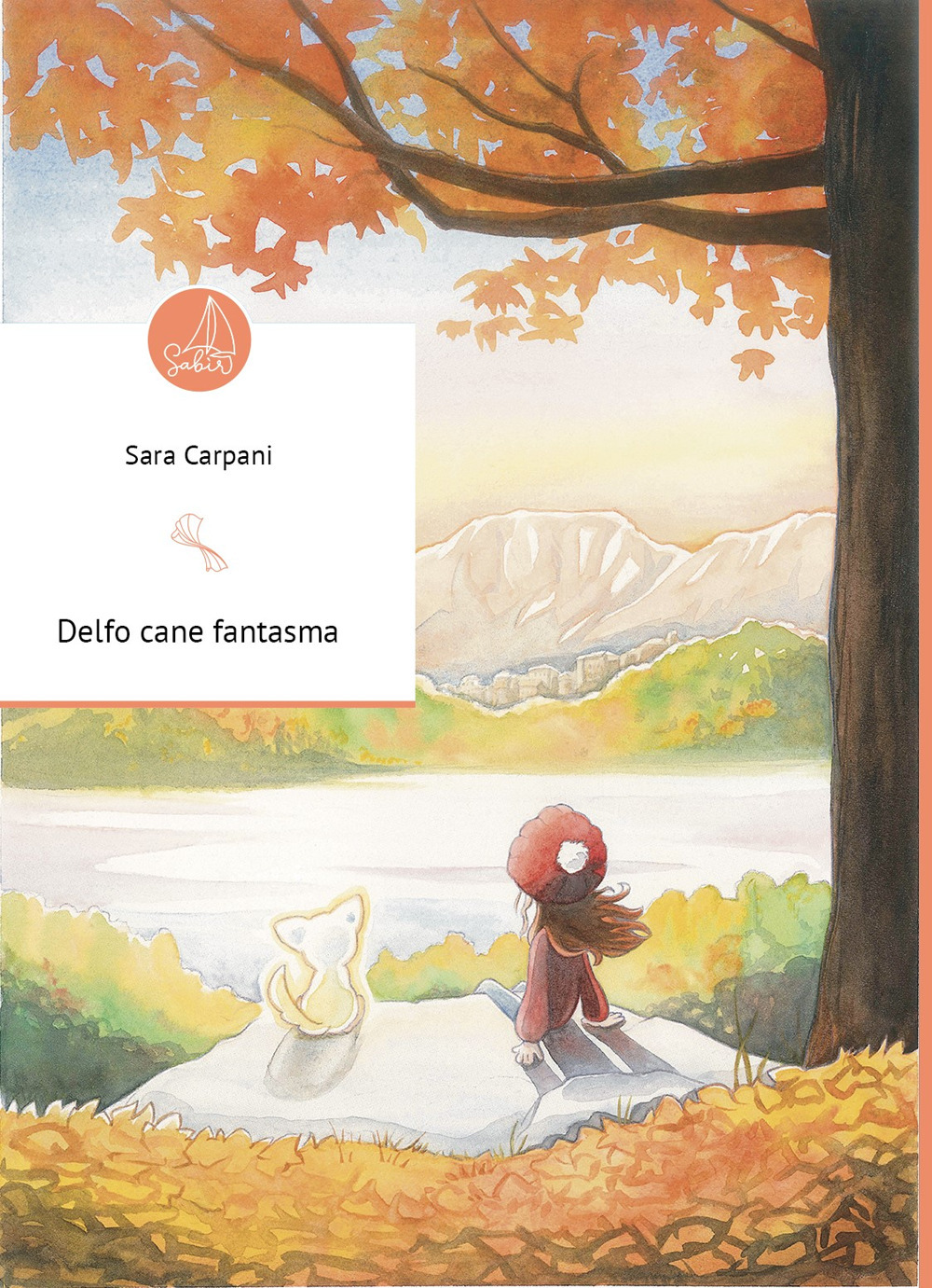 Delfo cane fantasma - Sara Carpani - Libro - Sabir Editore