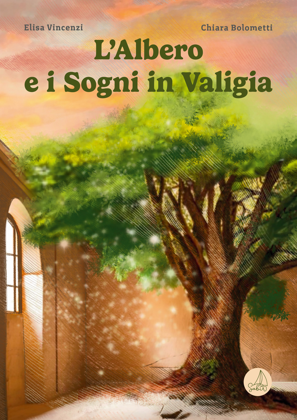 L'albero e i sogni in valigia - Elisa Vincenzi - Libro - Sabir Editore