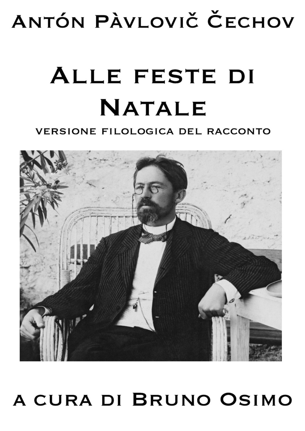 Alle feste di Natale. Versione filologica del racconto