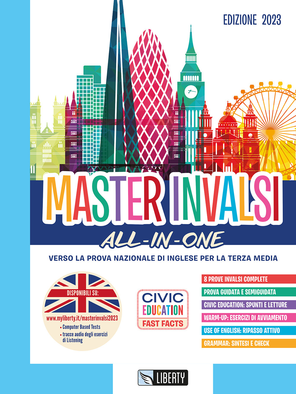 Master INVALSI. All-in-one. Verso la prova nazionale di inglese per la terza media. Ediz. 2023 - Caterina Pavesi; Brenda D. Hunter; Doris Urban - Libro - Liberty