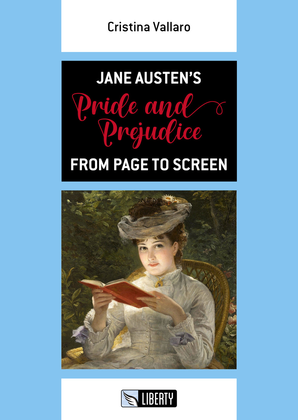 Jane Austen's Pride and Prejudice from Page to Screen. Ediz. per la scuola