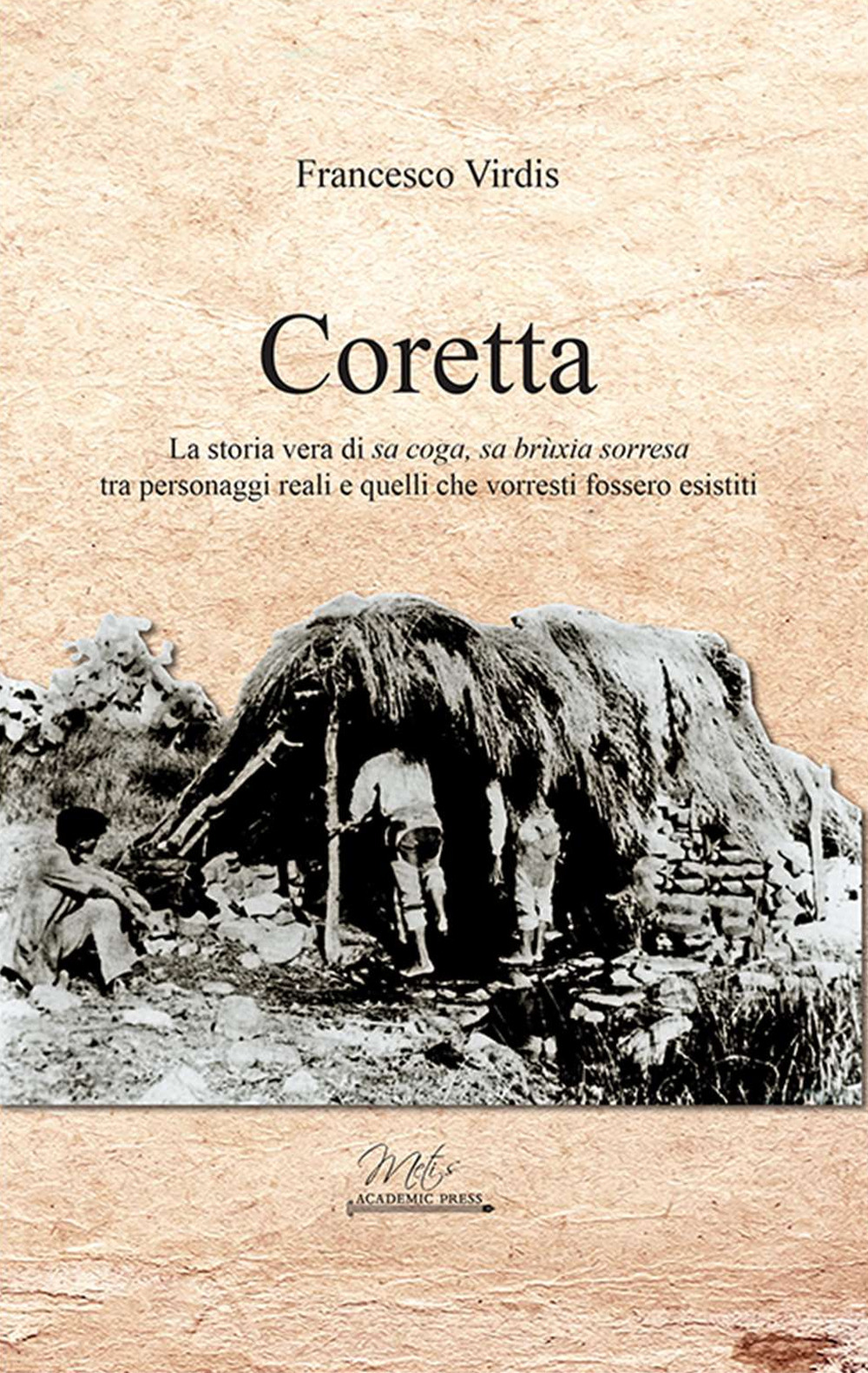 Coretta - Francesco Virdis - Libro - Metis Academic Press