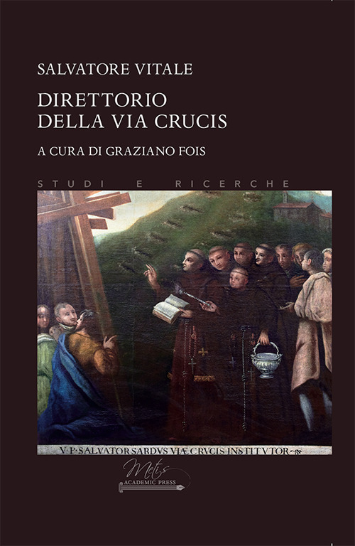 Direttorio della Via Crucis - Salvatore Vitale - Libro - Metis Academic Press