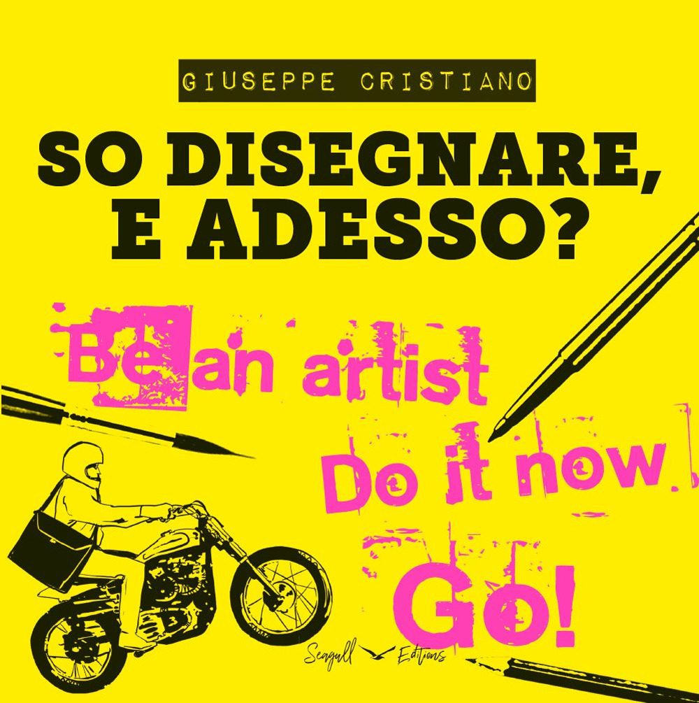 So disegnare, e adesso? Ediz. illustrata