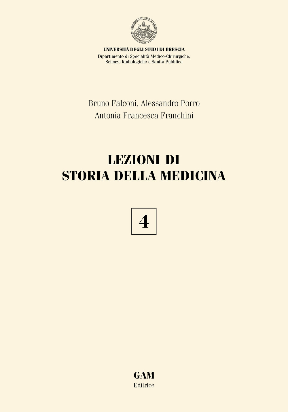 Lezioni di storia della medicina. Vol. 4