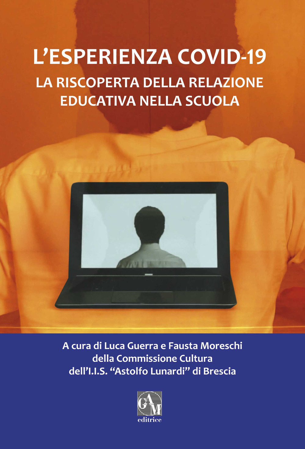 L'esperienza Covid-19. La riscoperta della relazione educativa nella scuola