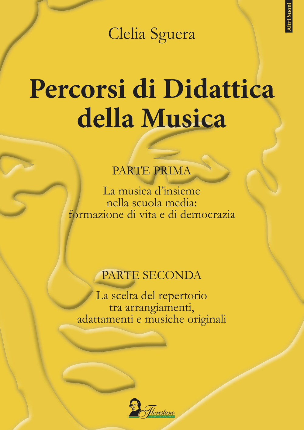 Percorsi di didattica della musica - Clelia Sguera - Libro - Florestano Edizioni