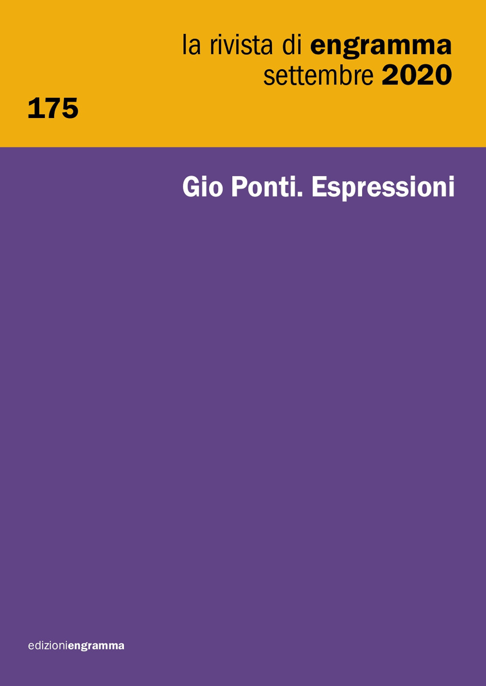 La rivista di Engramma (2020). Ediz. multilingue. Vol. 175: Gio Ponti. Espressioni