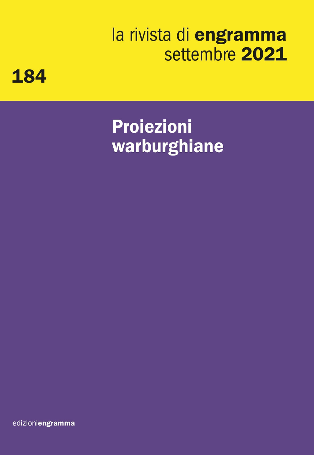 La rivista di Engramma (2021). Vol. 184: Proiezioni warburghiane
