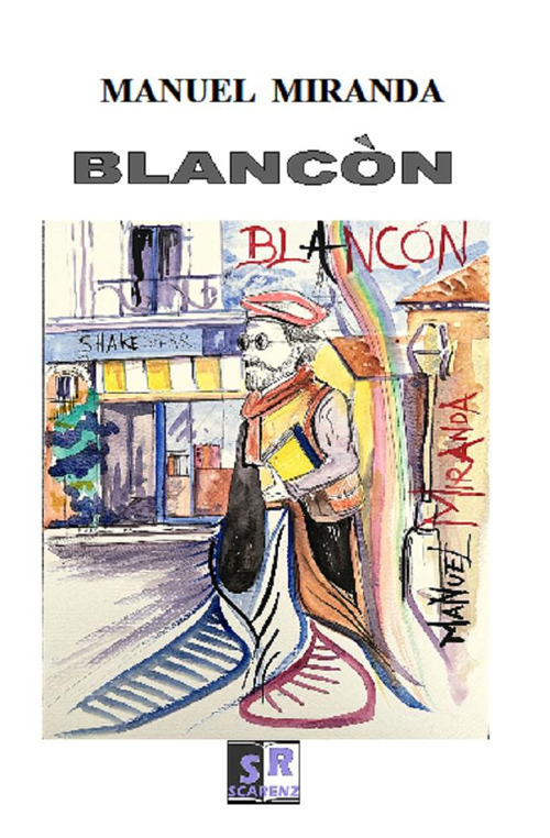 Blancòn. Ediz. illustrata
