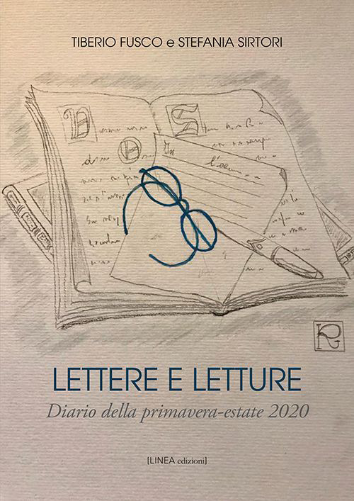 Lettere e letture. Diario della primavera-estate 2020