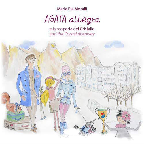 Agata Allegra e la scoperta del cristallo-Agata Allegra and the crystal discovery. Ediz. bilingue