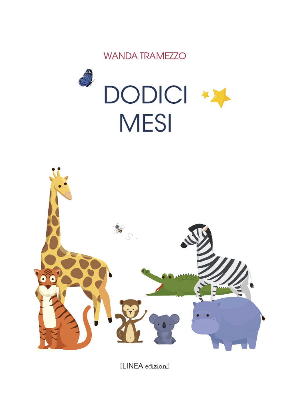 Dodici mesi - Wanda Tramezzo - Libro - Linea Edizioni