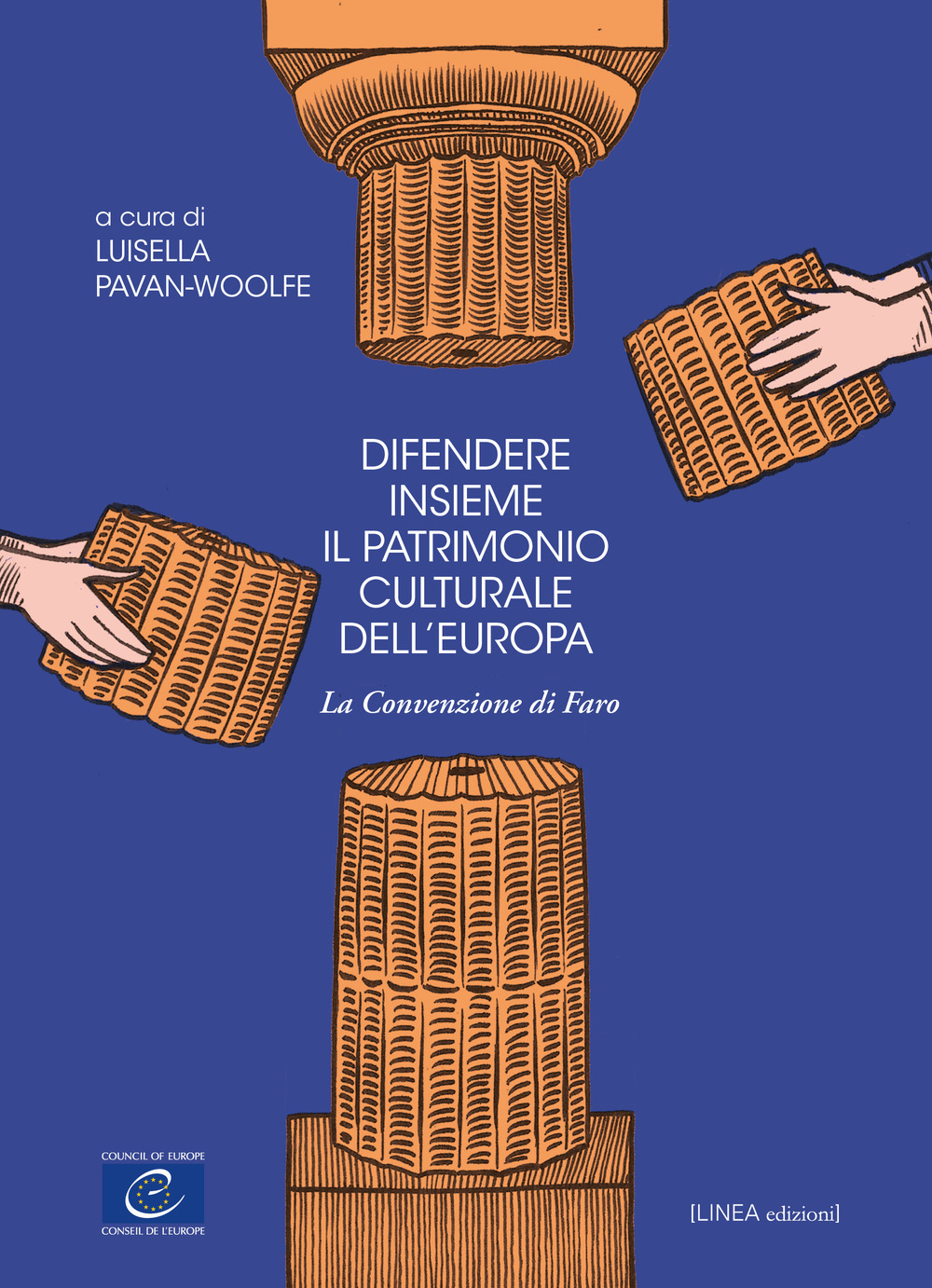 Difendere insieme il patrimonio culturale dell'Europa. La convenzione di Faro