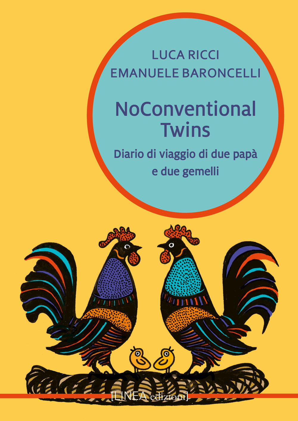 Noconventional twins. Diario di viaggio di due papà e due gemelli