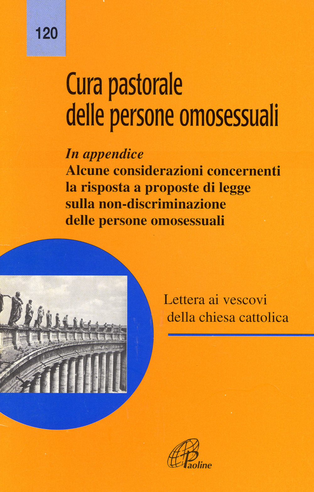 Cura pastorale delle persone omosessuali. Lettera ai Vescovi della Chiesa cattolica