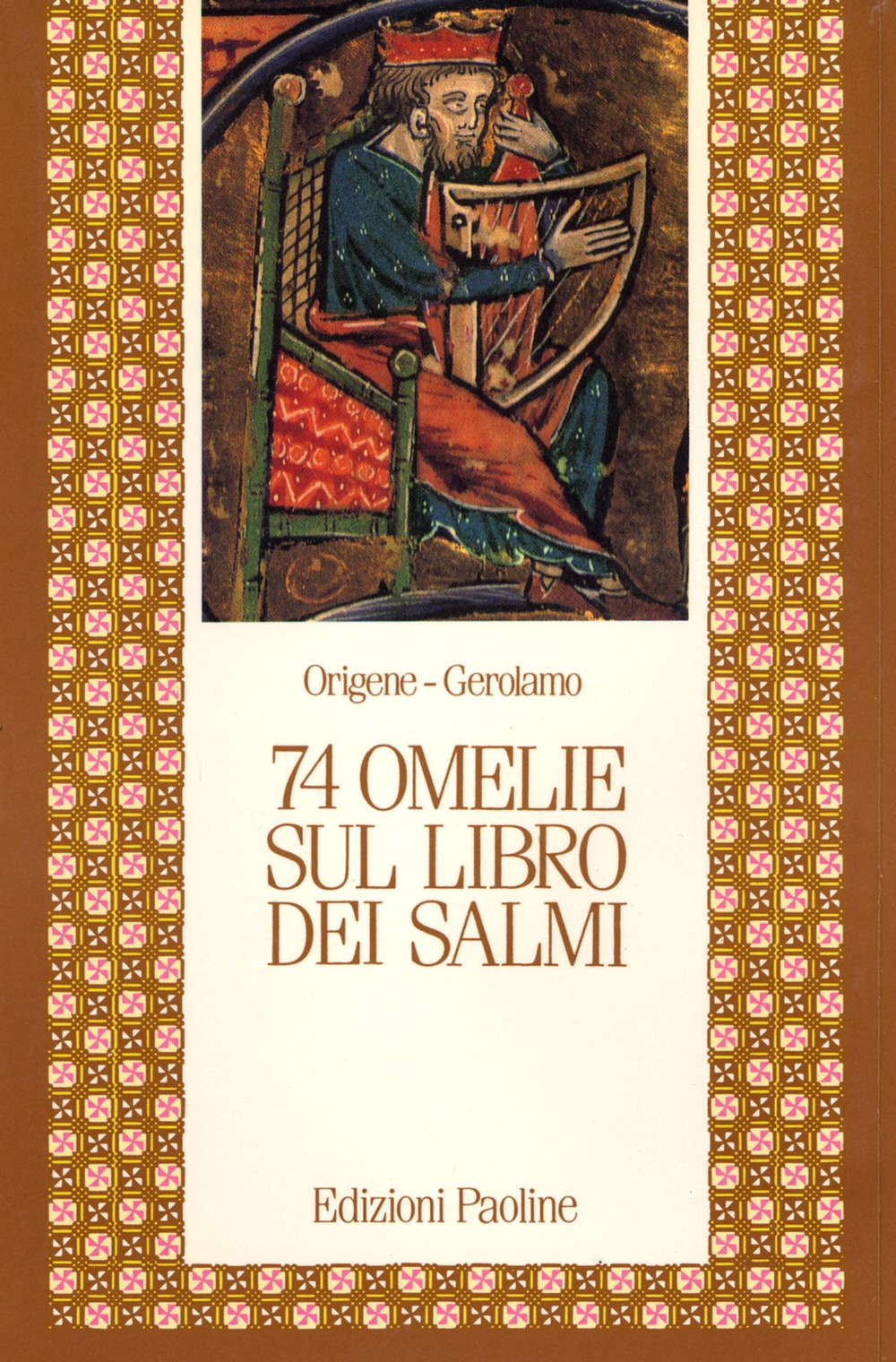 Settantaquattro omelie sul libro dei Salmi