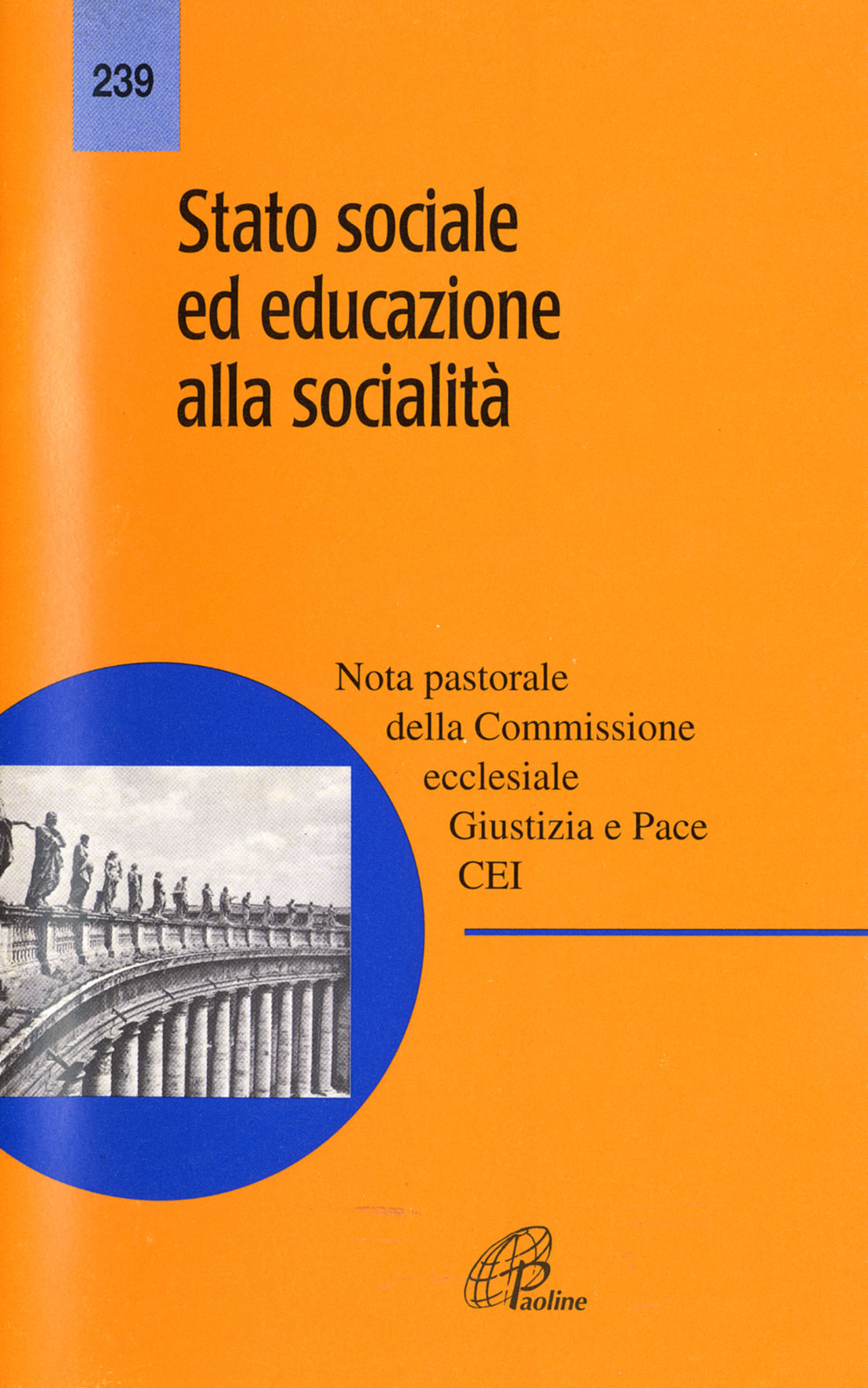 Stato sociale ed educazione alla socialità. Nota pastorale